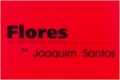 Flores de Joaquim Santos